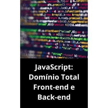Imagem de Livro JavaScript Domínio Total Front-end e Back-end