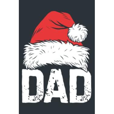 Imagem de Dad Santa Christmas Family Matching Pajamas Papa Xmas Father: Study Notebook, 6 x 9 inches, 120 pages