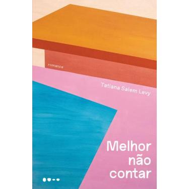 Imagem de Livro - Melhor não contar