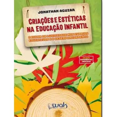 Imagem de Criacoes E Esteticas Na Educacao Infantil