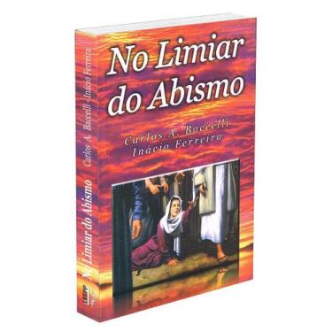 Imagem de No Limiar do Abismo - Livro sobre Vida no Além - LEEPP