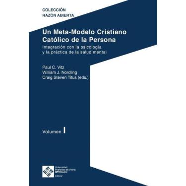 Imagem de Un Meta-Modelo Cristiano Católico de la persona. Volumen I-Espanhol