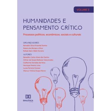 Imagem de Humanidades e pensamento crítico - processos políticos, econômicos, sociais e culturais-Português