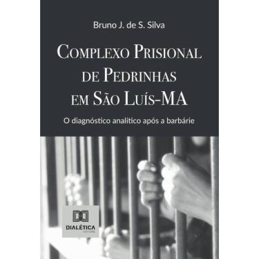 Imagem de Complexo Prisional De Pedrinhas Em São Luís-Ma - Português