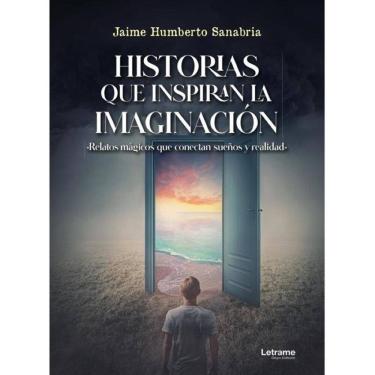 Imagem de Historias que inspiran la imaginación - Espanhol