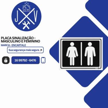 Imagem de Placa Sinalização Segurança - Masculino/Feminino - EncartAle
