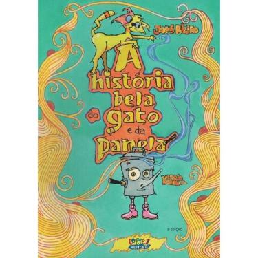 Imagem de Historia Bela Do Gato E Da Panela, A - 3ª Ed