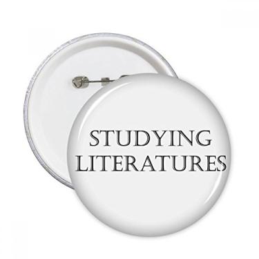 Imagem de Frase curta estudando literaturas alfinetes redondos crachá botão emblema acessório decoração 5 peças