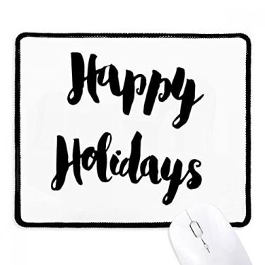 Imagem de Mousepad com citação Happy Holiday para escrever à mão, preto, borda costurada, antiderrapante, jogo