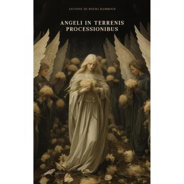 Imagem de Angeli In Terrenis Processionibus