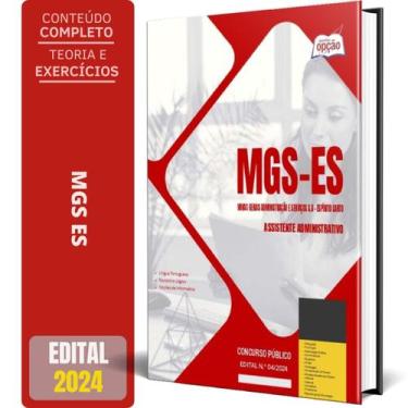 Imagem de Apostila Mgs Es 2024 - Assistente Administrativo - Apostilas Opção