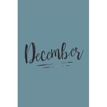 Imagem de December Black Text Notebook: Spirit Mountain Blue Matte Finish Lined Journal, 6 x 9 120 Pages, Gift For Thinkers, List Makers and Doers (December Black Text Journal)