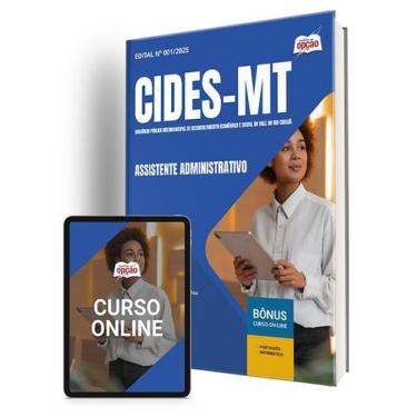 Imagem de Apostila CIDES-MT  - Assistente Administrativo - Apostilas Opção