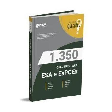 Imagem de Caderno 1.350 Questões Gabaritadas ESA e EsPCEx - Nova Concursos