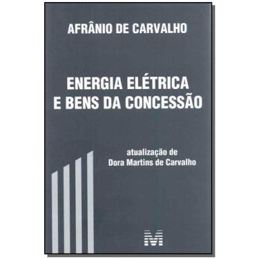 Imagem de Livro - Energia elétrica e bens da concessão - 1 ed./2017