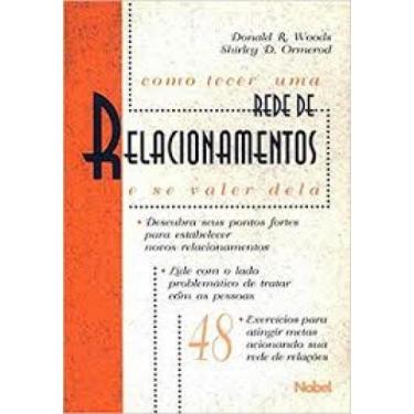 Imagem de Como Tecer Uma Rede De Relacionamento E Se Valer - NOBEL, 3