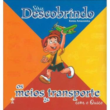 Imagem de Descobrindo Os Meios De Transporte Com O Quico