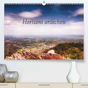 Imagem de Horizons ardéchois (Premium, hochwertiger DIN A2 Wandkalender 2021, Kunstdruck in Hochglanz): Photos prises dans le sud de l'Ardèche. (Calendrier mensuel, 14 Pages)