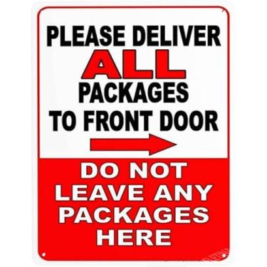 Imagem de New Warning Plaque Wall Decor Please Deliveriver All Packages To Front Door Do Not Leave Packages Here Right Arrow, Road Garden Metal Tin Yard Office Sign Outdoor & Indoor Safety Sign 30 x 40 cm