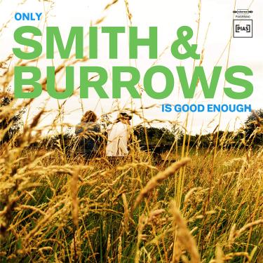 Imagem de Only Smith & Burrows Is Good Enough [Disco de Vinil]