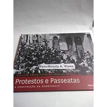 Imagem de Folha Fotos Antigas Do Brasil. Protestos e Passeatas Vol. 13 - FOLHA D