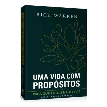 Imagem de Uma Vida Com Propósito: Encontre Seu Sentido Rick Warren