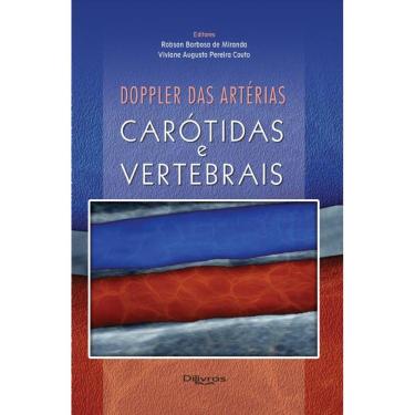 Imagem de Livro - Doppler Das Artérias Carótidas E Vertebrais - Miranda 1ª Edição