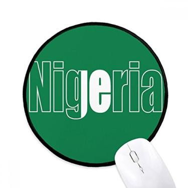 Imagem de DIYthinker Mouse pad com nome da bandeira do país da Nigéria para mesa de escritório tapete redondo para computador