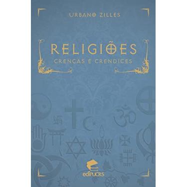 Imagem de Religiões: Crenças e Crendices
