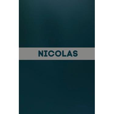 Imagem de Nicolas: Carnet de notes unique et personnalisable comme un Cadeau d'anniversaire pour le prénom Nicolas