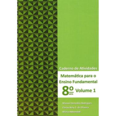 Imagem de Matemática Para Ensino Fundamental - 8º Ano - Caderno De Atividades - Vol. 1