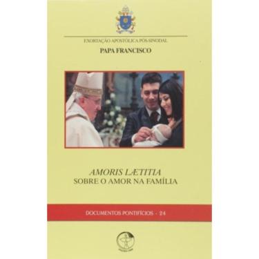 Imagem de Amoris Laetitia - Exortacao Apostolica Pos Sinodal Sobre O Amor Na Familia