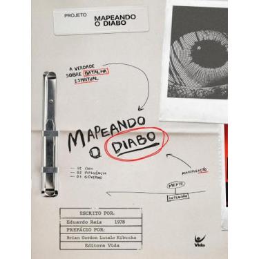 Imagem de Livro - Mapeando O Diabo - A Verdade Sobre A Batalha Espiritual - VIDA