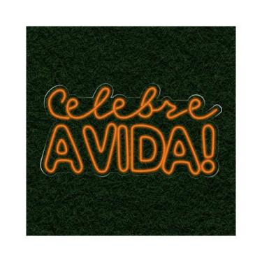 Imagem de Painel Neon Led Celebre a Vida Decoração Festa - letreiro personalizad