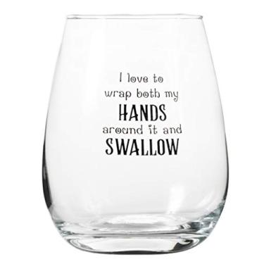 Imagem de Artisan Owl I love to wrap my HANDS around it and SWALLOW - Funny Bachelorette Taça de vinho sem haste - Grande 500 ml