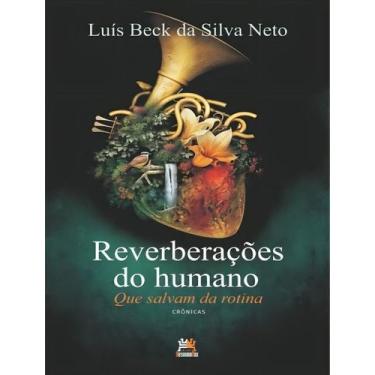 Imagem de Reverberações do Humano - Que Salvam da Rotina - BESOUROBOX