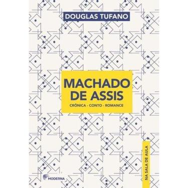 Imagem de Machado De Assis - Crônica, Conto, Romance