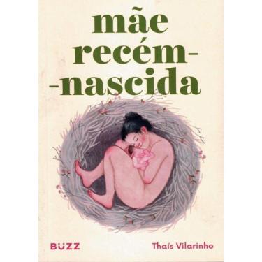 Imagem de Mae Recem-Nascida - Agora Sou O Dobro De Mim