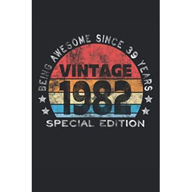 Imagem de Cuaderno forrado edición especial 39th Birthday 1982 Being Awesome Vintage: Libreta forrada para todo aquel que nació en 1982, tiene 39 años y cumple años.