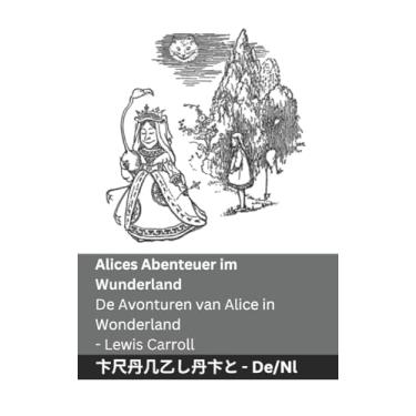 Imagem de Alices Abenteuer im Wunderland / De Avonturen van Alice in Wonderland: Tranzlaty Deutsch Nederlands