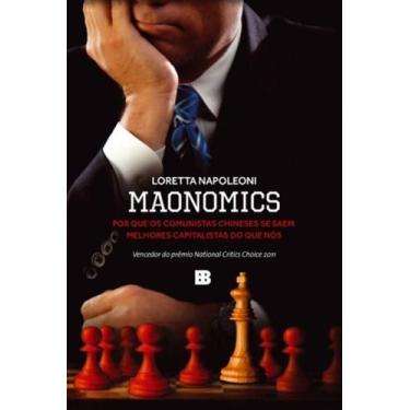 Imagem de Livro - Maonomics: Por que os comunistas chineses se saem melhores cap