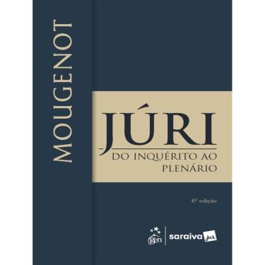 Imagem de Júri: Do Inquérito Ao Plenário - 6ª Edição 2025