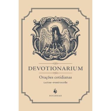 Imagem de Devotionarium - Oracoes Cotidianas - Ecclesiae