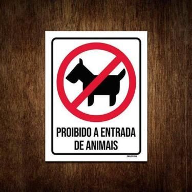 Imagem de Placa De Sinalização - Proibido Entrada De Animais 36X46