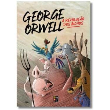 Imagem de George Orwell - A Revolução Dos Bichos - Pé de Letra