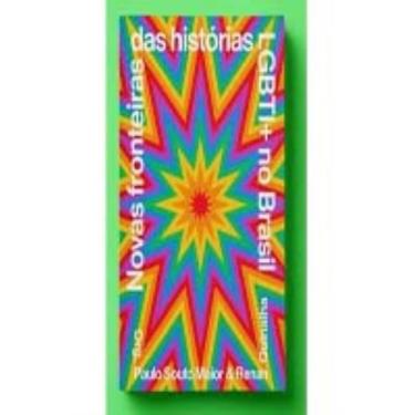 Imagem de Novas Fronteiras das Histórias Lbgti+ no Brasil - ELEFANTE EDITORA, 3