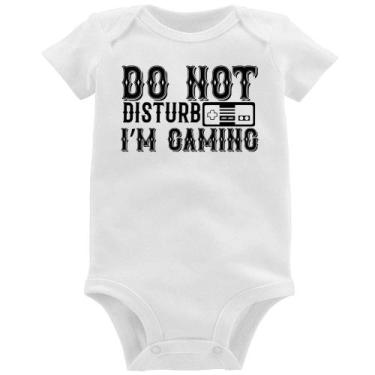 Imagem de Body Bebê Do Not Disturb I'm Gaming - Foca na Moda, Branco, GG
