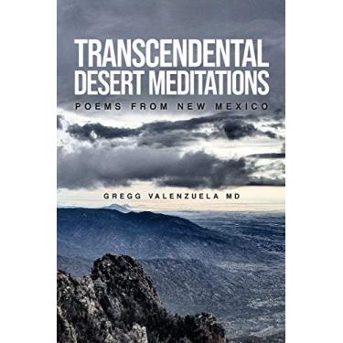 Imagem de Transcendental Desert Meditations: Poems from New Mexico