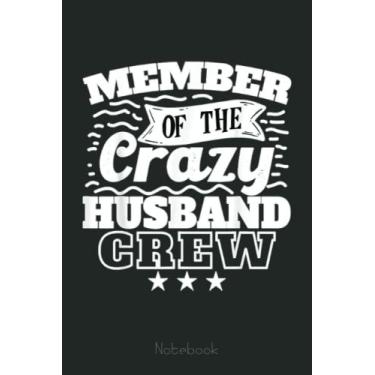Imagem de Member Of The Crazy Husband Crew Cool Crazy Family Party Notebook: Funny Monster Trucks Gifts for Kids Great Kids Appreciation Thank Gag Gifts for Girls Toddler Boys Dad Mom