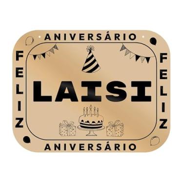 Imagem de Placa Feliz Aniversário Laisi em MDF, 19x14 cm, com 2 Furos para Pendurar